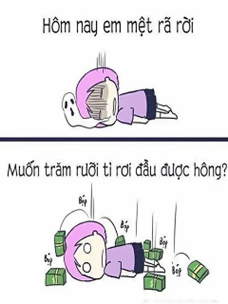 Trạng thái mặc định sau deadline chính là quá mệt mỏi rồi