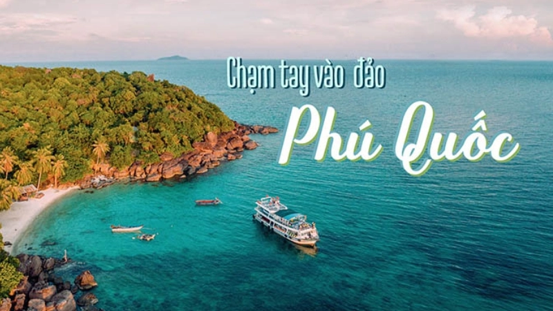 Đôi nét về đảo Phú Quốc với vẻ đẹp tựa thiên đường
