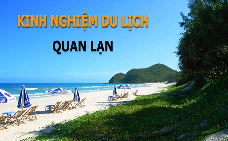 Kinh nghiệm đi đảo quan lạn nên biết trước khi xuất phát