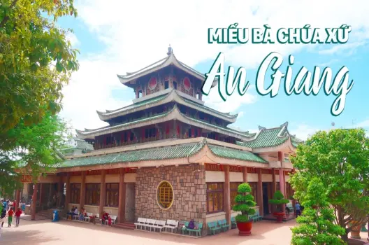 Di tích Núi Sam và Miếu Bà Chúa Xứ qua ống kính lịch sử