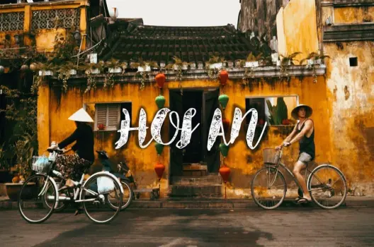 Di tích lịch sử phố cổ Hội An – Nét đẹp văn hóa xưa cũ