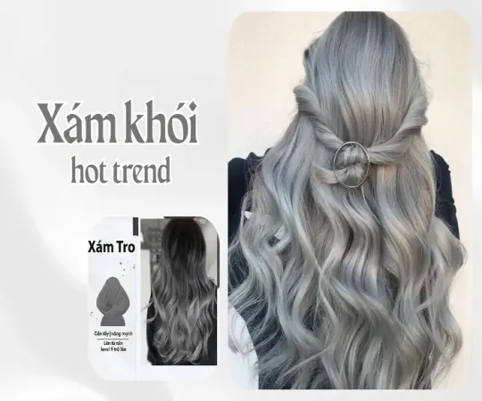 Tóc nhuộm xám khói kết hợp tạo kiểu thêm ấn tượng