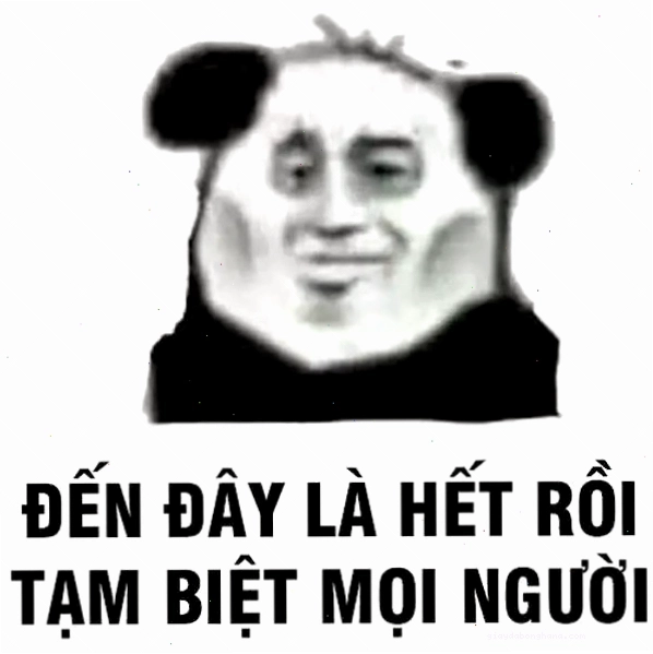 Meme bye cho mọi tình huống