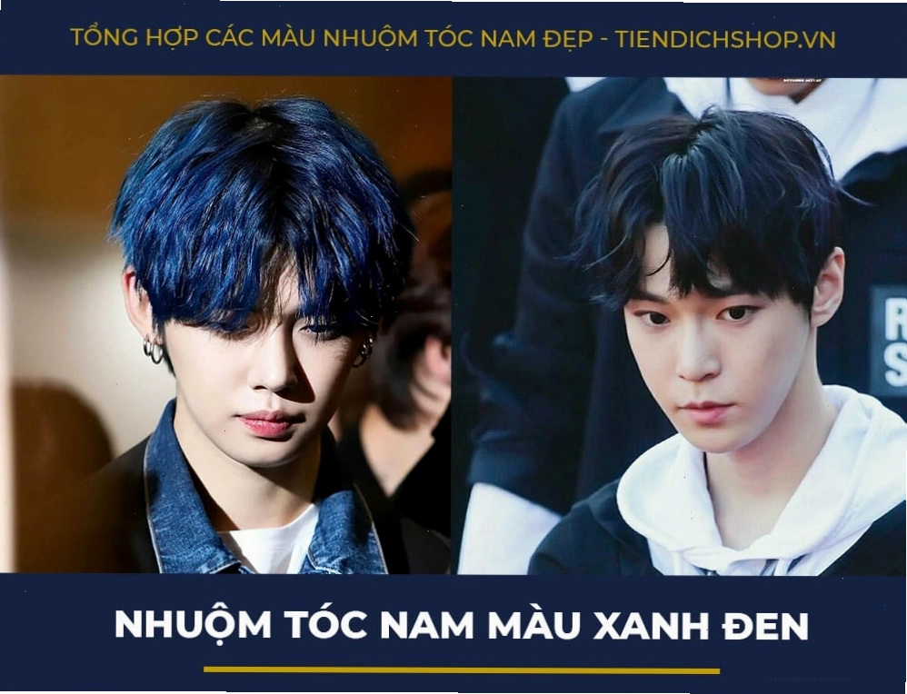Tóc nhuộm xanh đen nam mang vẻ ngoài bí ẩn và lịch lãm