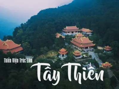 Vẻ đẹp tâm linh và cảnh sắc tuyệt đẹp ở chùa Tây Thiên