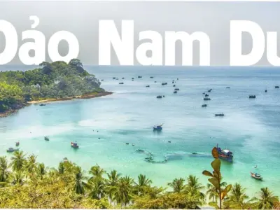 Đảo Nam Du - Thiên đường biển đảo hoang sơ tại Kiên Giang