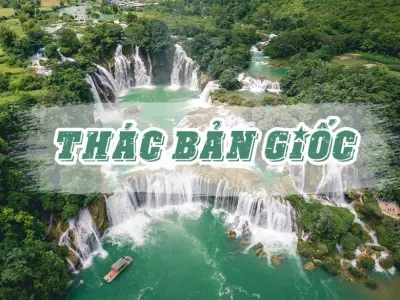 Thác Bản Giốc tuyệt sắc giữa núi rừng Cao Bằng hùng vĩ